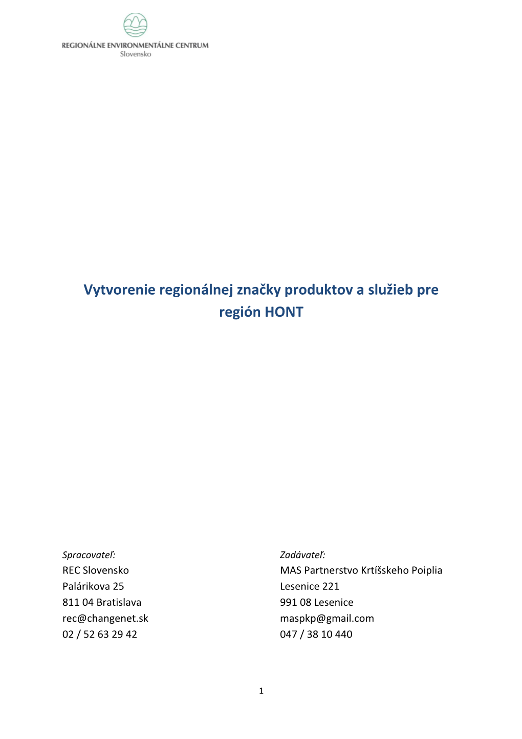 Vytvorenie Regionálnej Značky Produktov a Služieb Pre Región HONT