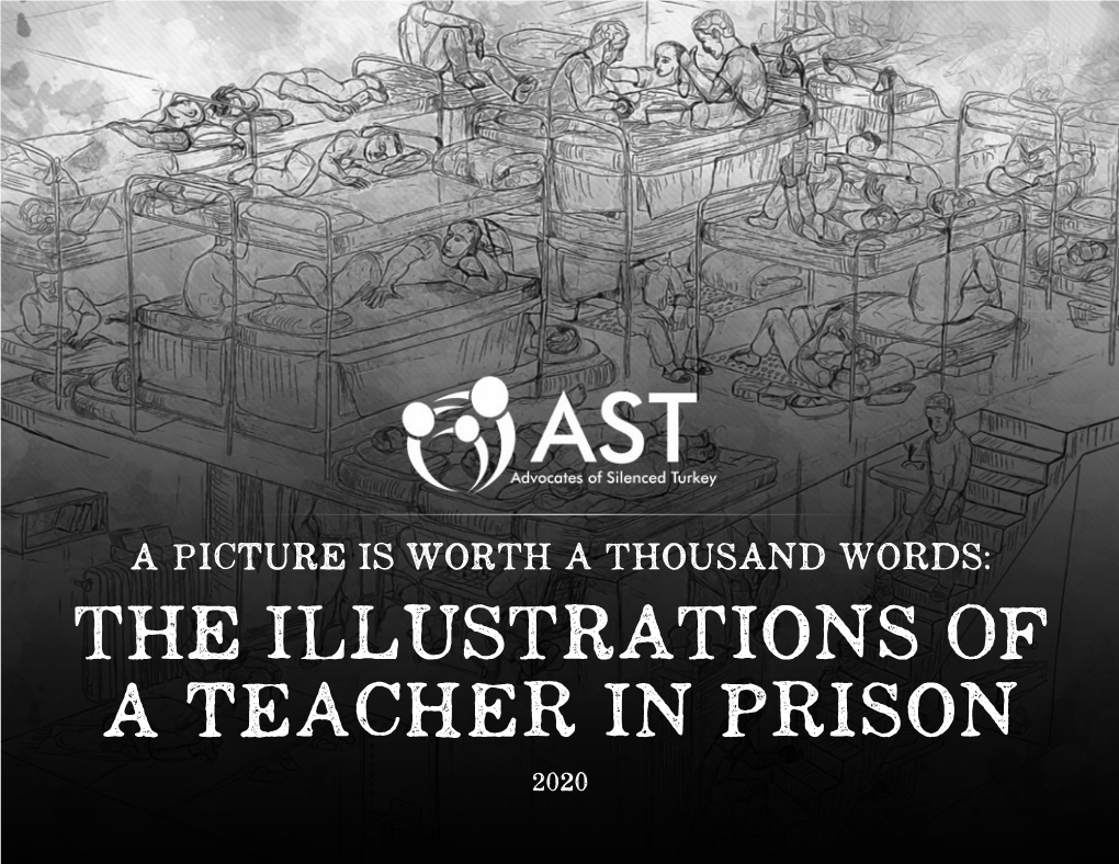The Illustrations of a Teacher in Prison 2020 a Picture Is Worth a Thousand Words: the Illustrations of a Teacher in Prison