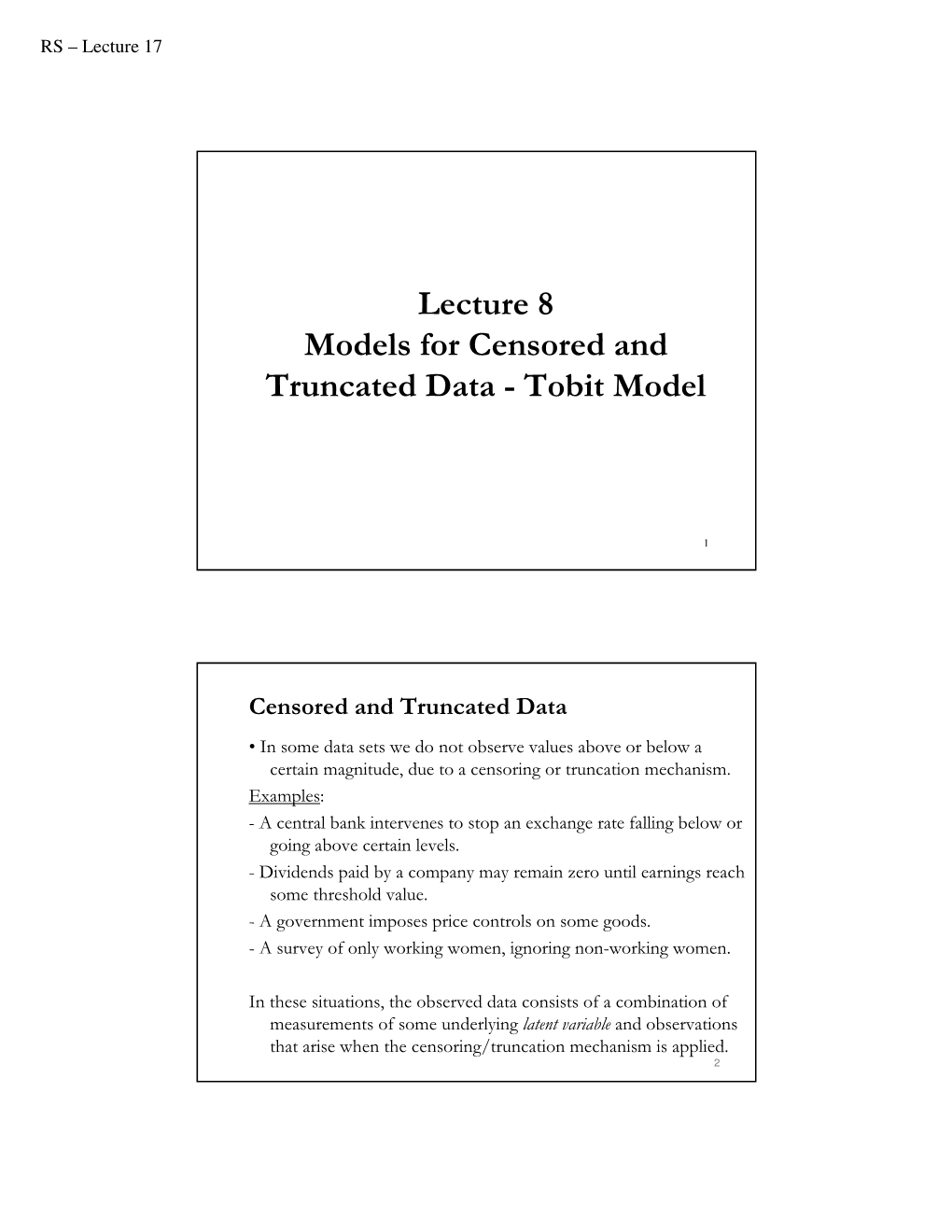 Lecture 8 Models for Censored and Truncated Data - Tobit Model