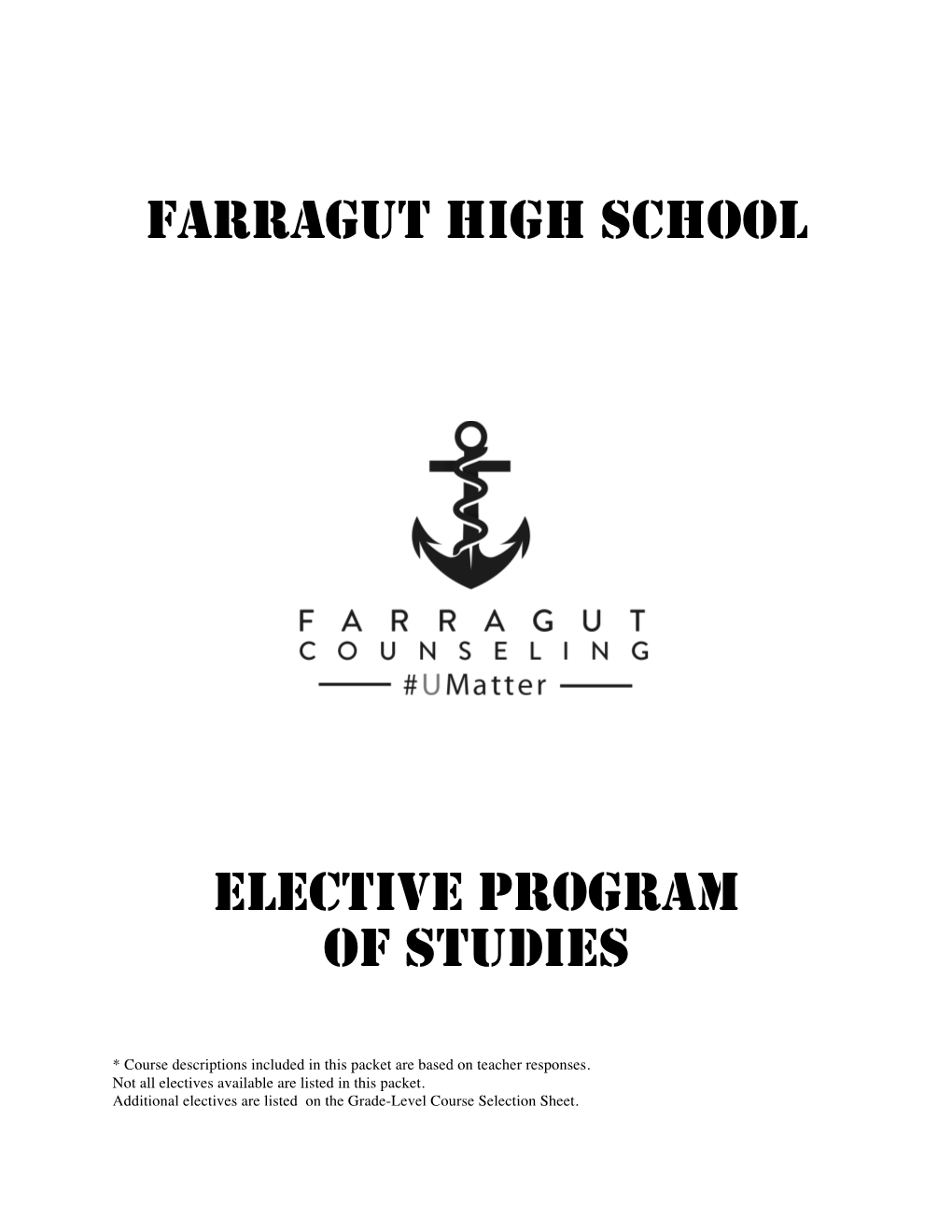 Farragut High School Elective Program of Studies