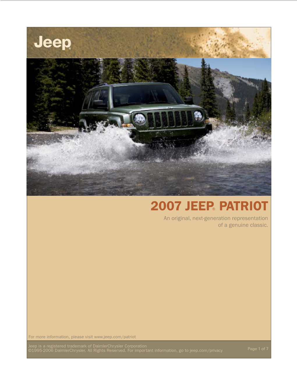 2007 JEEP® PATRIOT an Original, Next-Generation Representation of a Genuine Classic