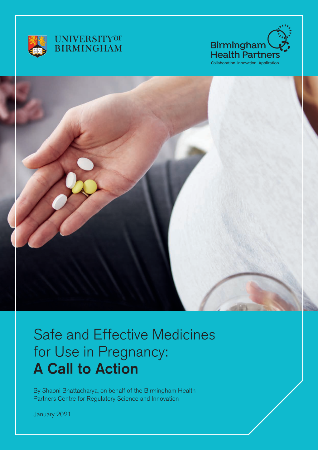 Safe and Effective Medicines for Use in Pregnancy: a Call to Action