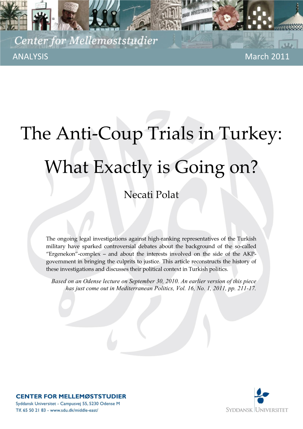 The Anti-Coup Trials in Turkey: What Exactly Is Going On?