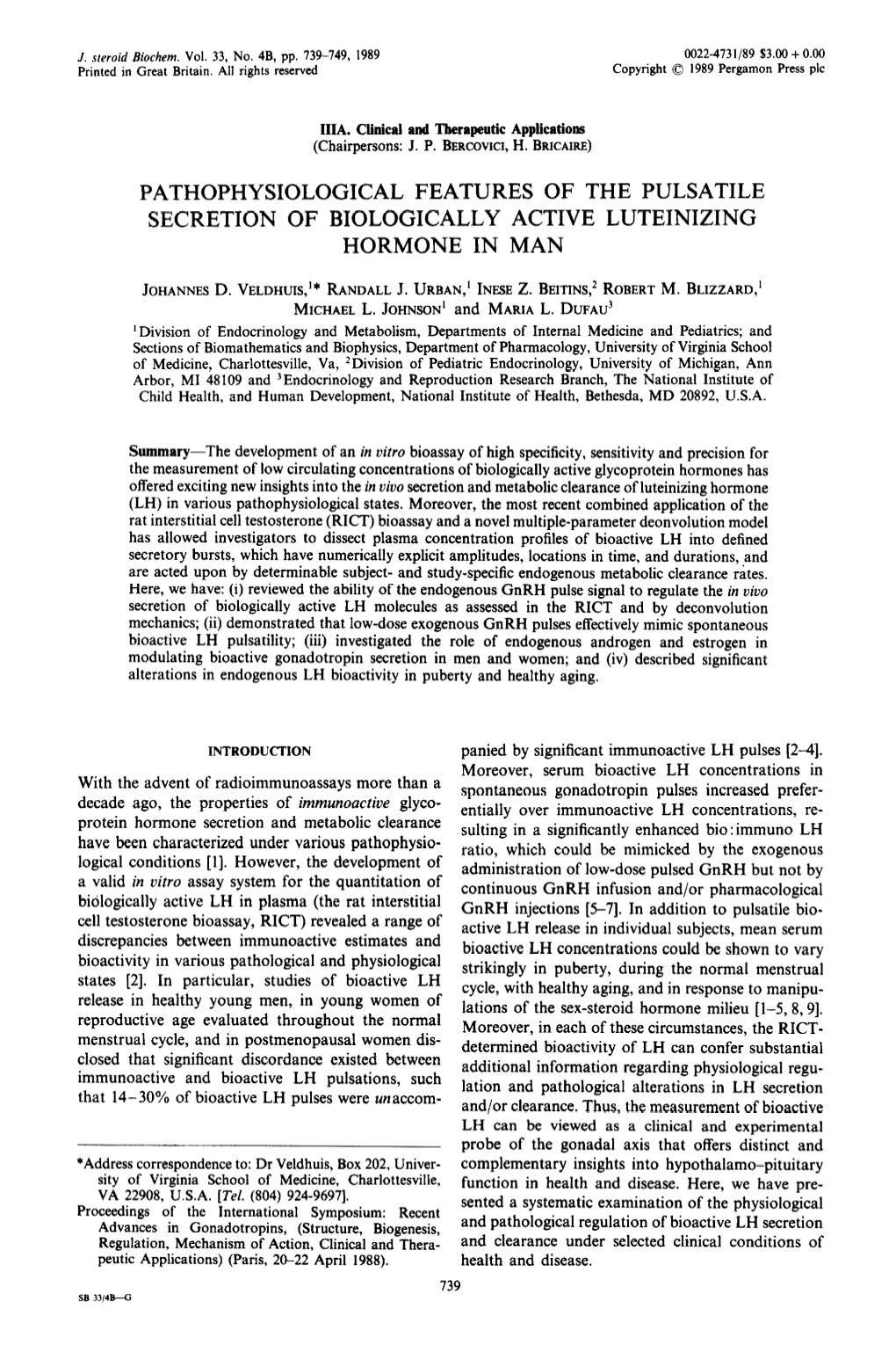 Pathophysiological Features of the Pulsatile Secretion of Biologically Active Luteinizing Hormone in Man