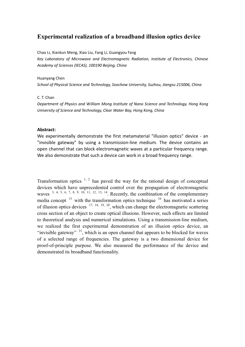 Experimental Realization of a Broadband Illusion Optics Device