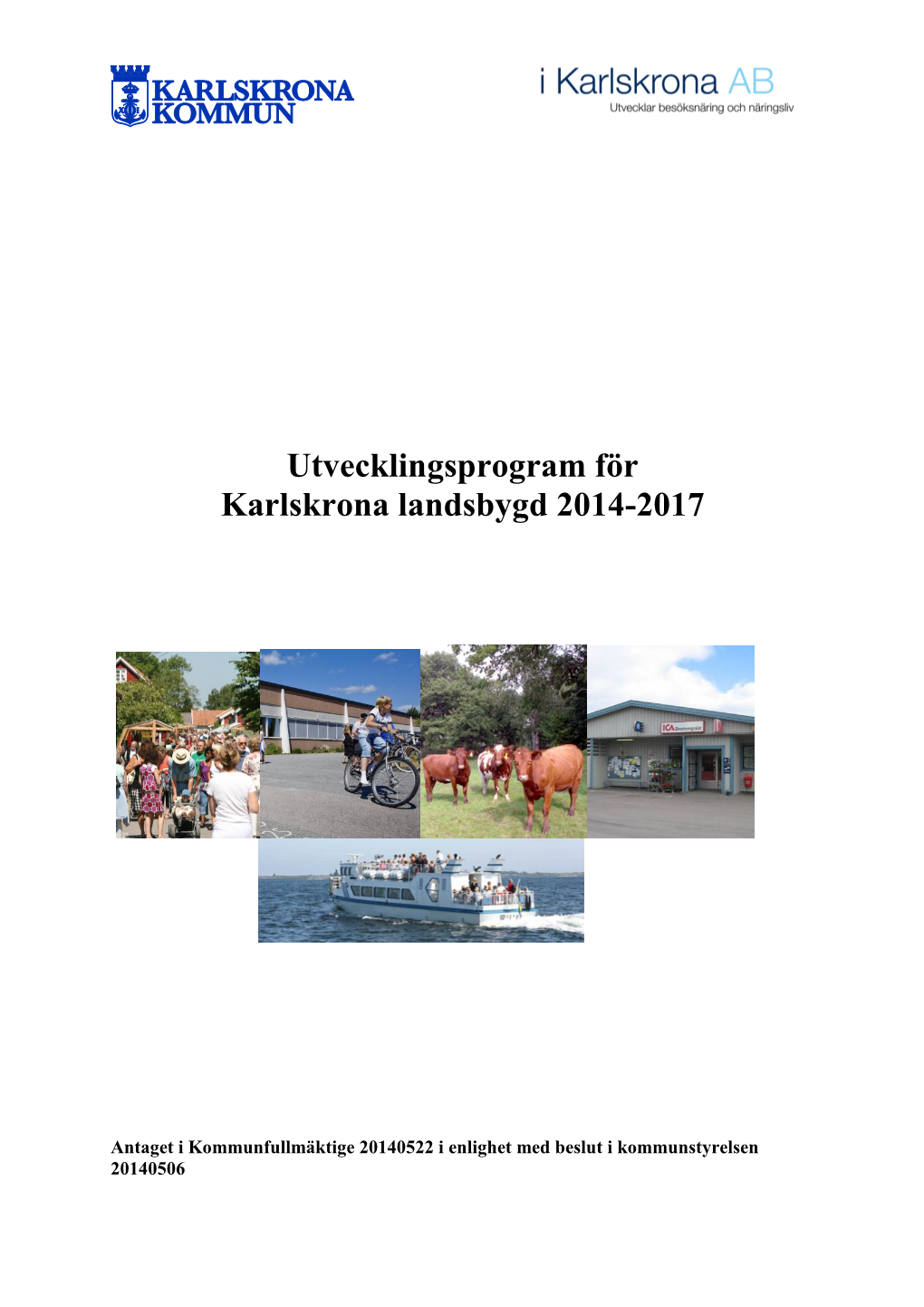 Utvecklingsprogram För Karlskrona Landsbygd 2014-2017