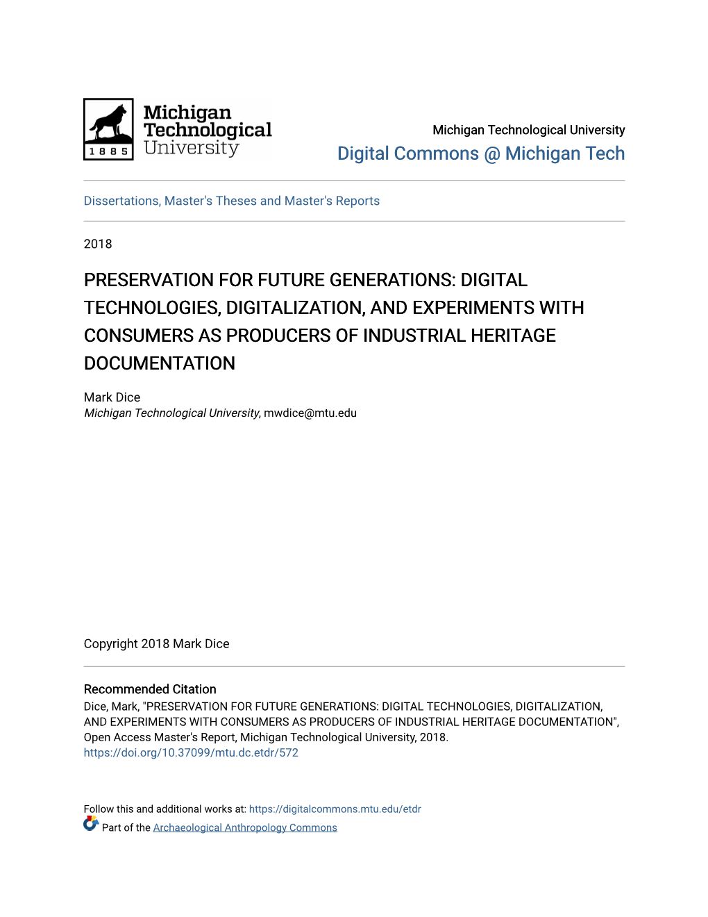 Preservation for Future Generations: Digital Technologies, Digitalization, and Experiments with Consumers As Producers of Industrial Heritage Documentation