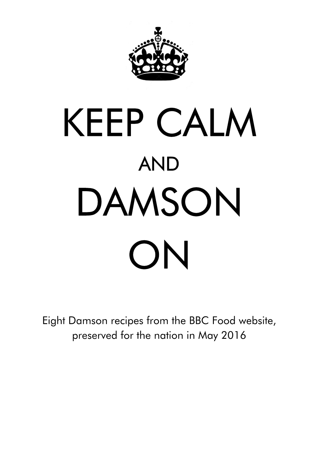 Eight Damson Recipes from the BBC Food Website, Preserved for the Nation in May 2016