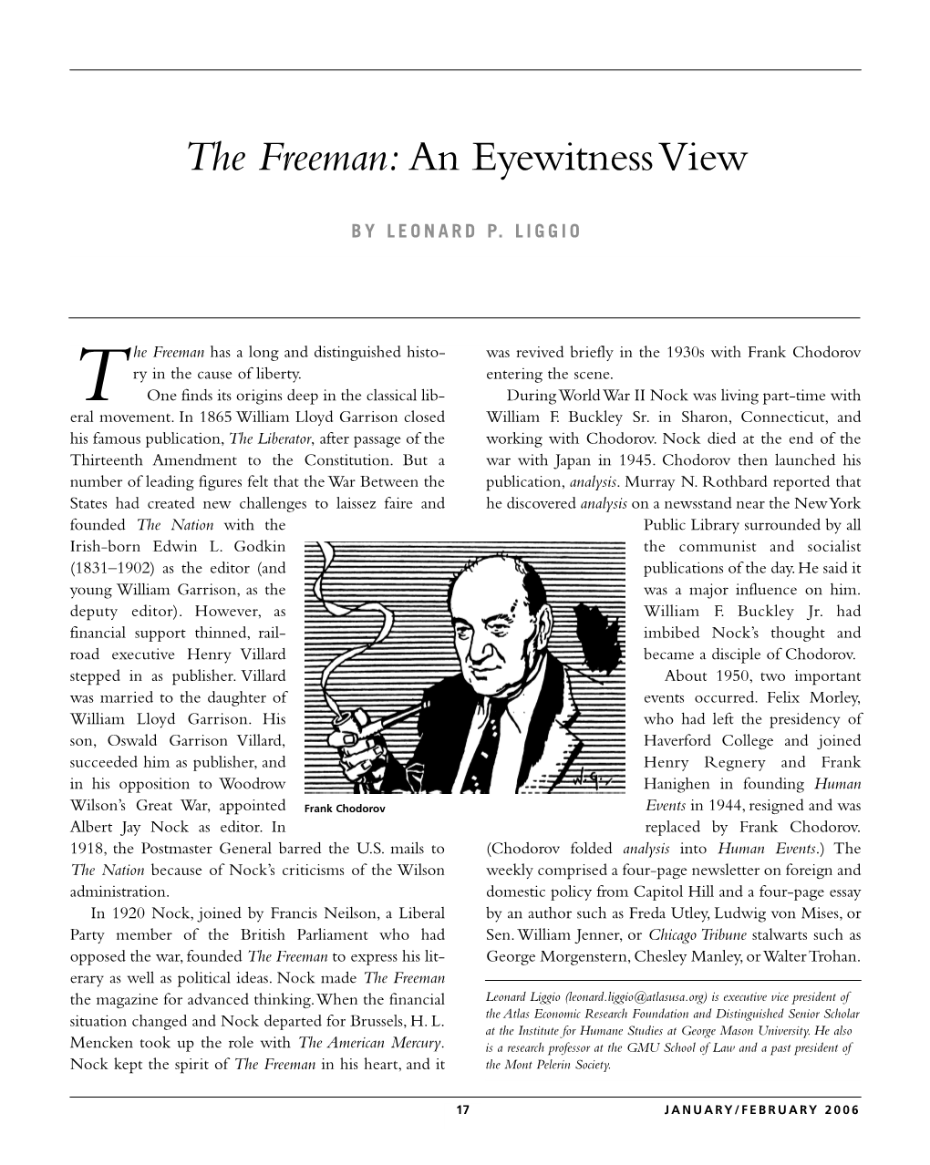 The Freeman: an Eyewitness View