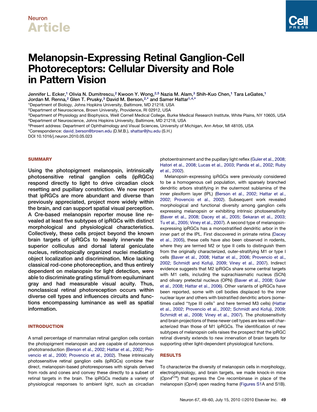 Melanopsin-Expressing Retinal Ganglion-Cell Photoreceptors: Cellular Diversity and Role in Pattern Vision