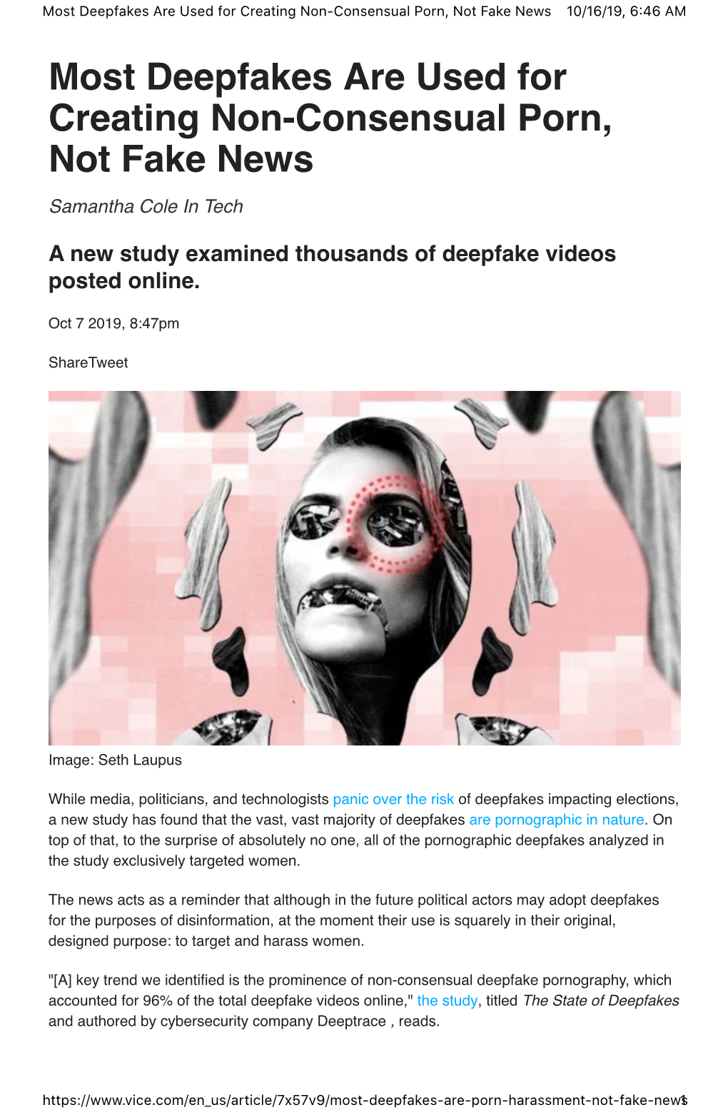 Most Deepfakes Are Used for Creating Non-Consensual Porn, Not Fake News 10/16/19, 6:46 AM