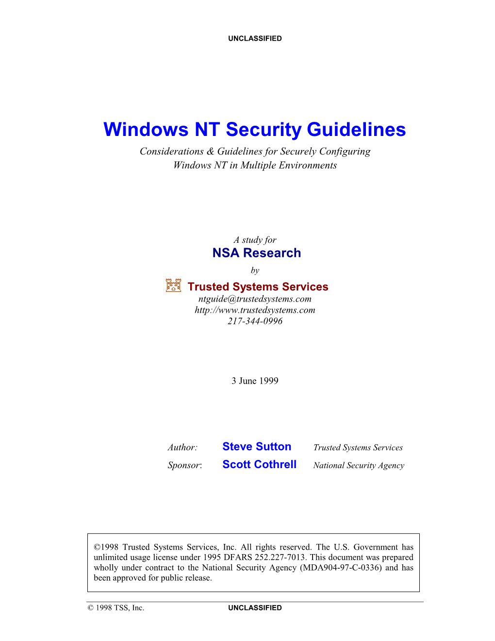 Windows NT Security Guidelines Considerations & Guidelines for Securely Configuring Windows NT in Multiple Environments