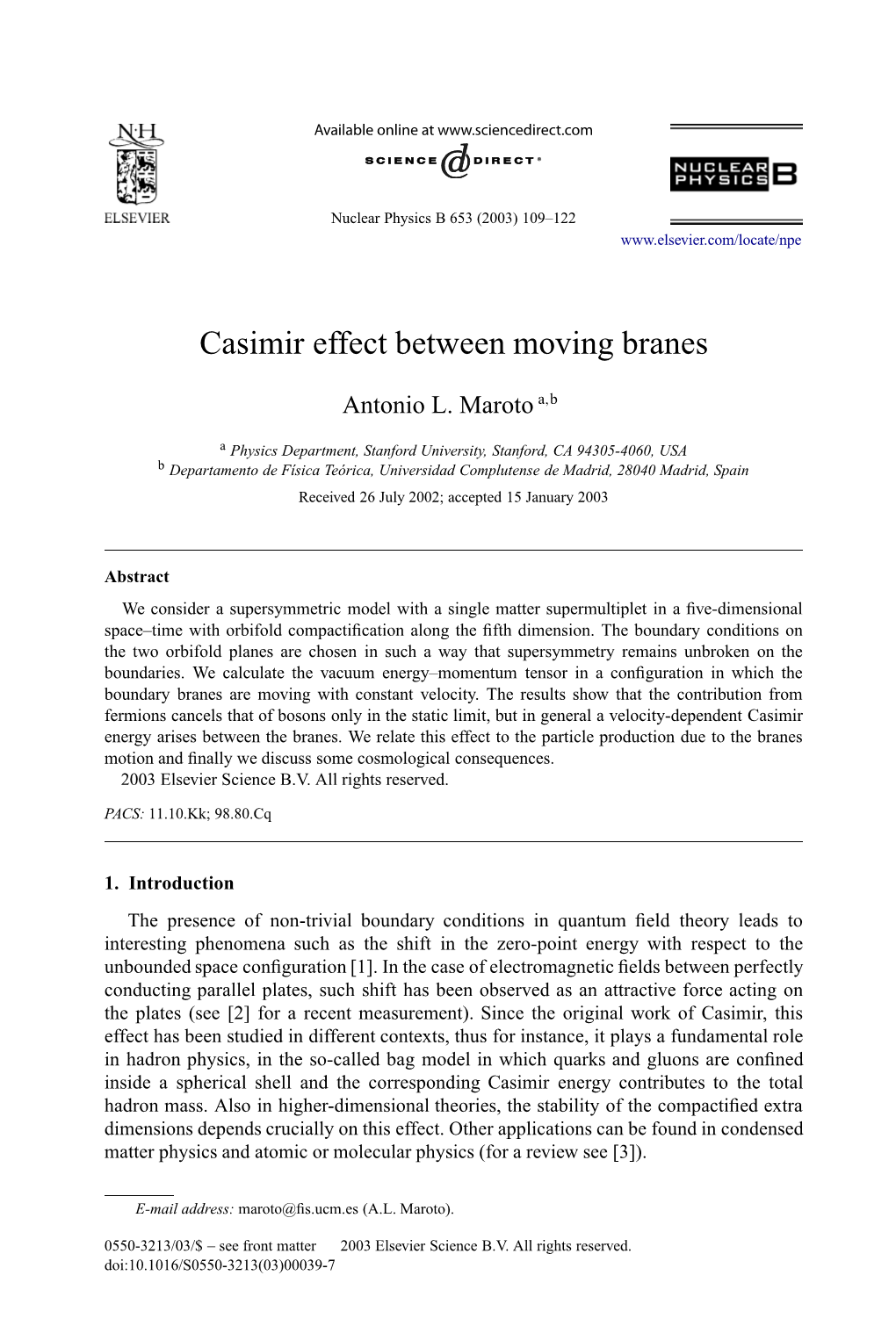 Casimir Effect Between Moving Branes
