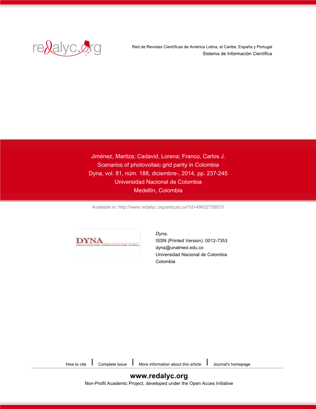 Redalyc.Scenarios of Photovoltaic Grid Parity in Colombia