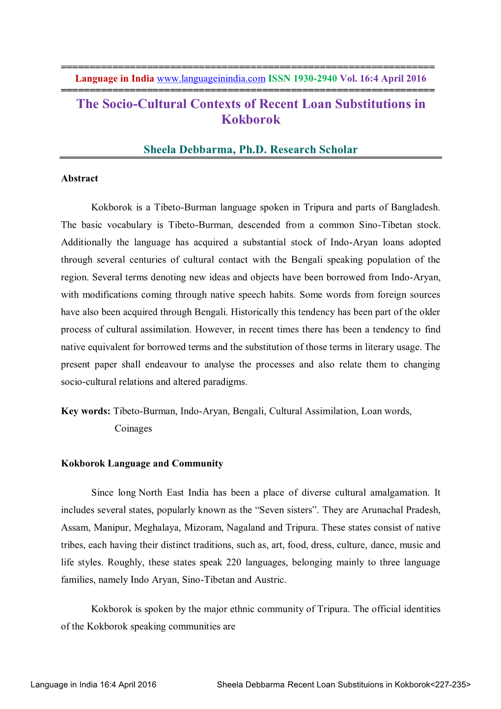 The Socio-Cultural Contexts of Recent Loan Substitution in Kokborok