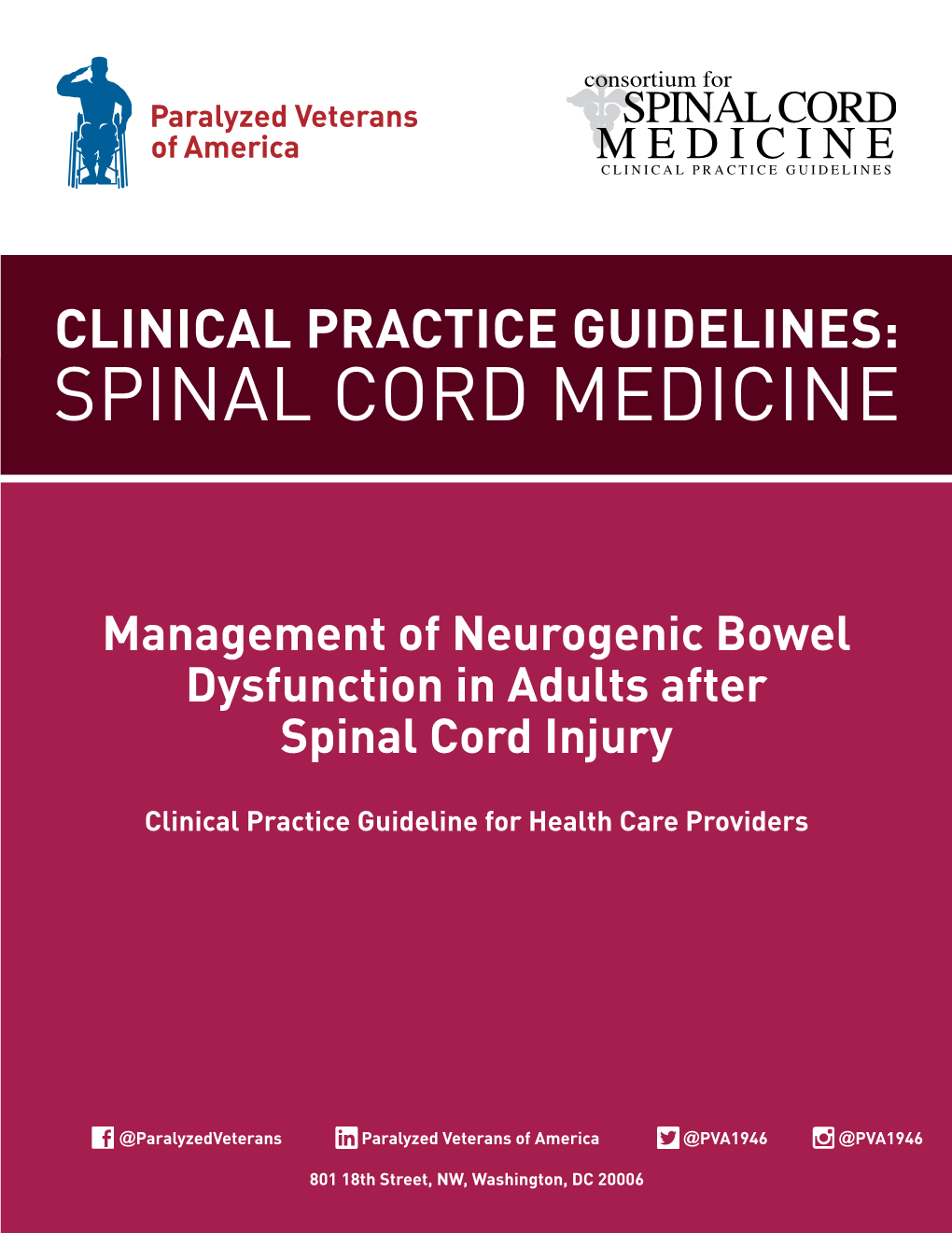 Management of Neurogenic Bowel Dysfunction in Adults After Spinal Cord Injury