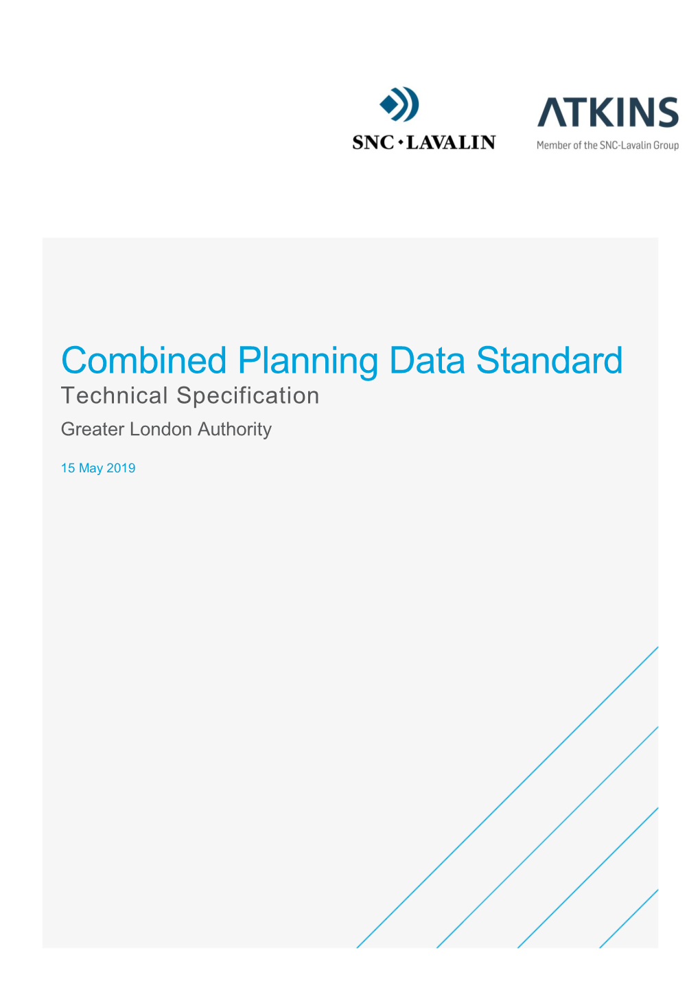 Combined Planning Data Standard Technical Specification Greater London Authority