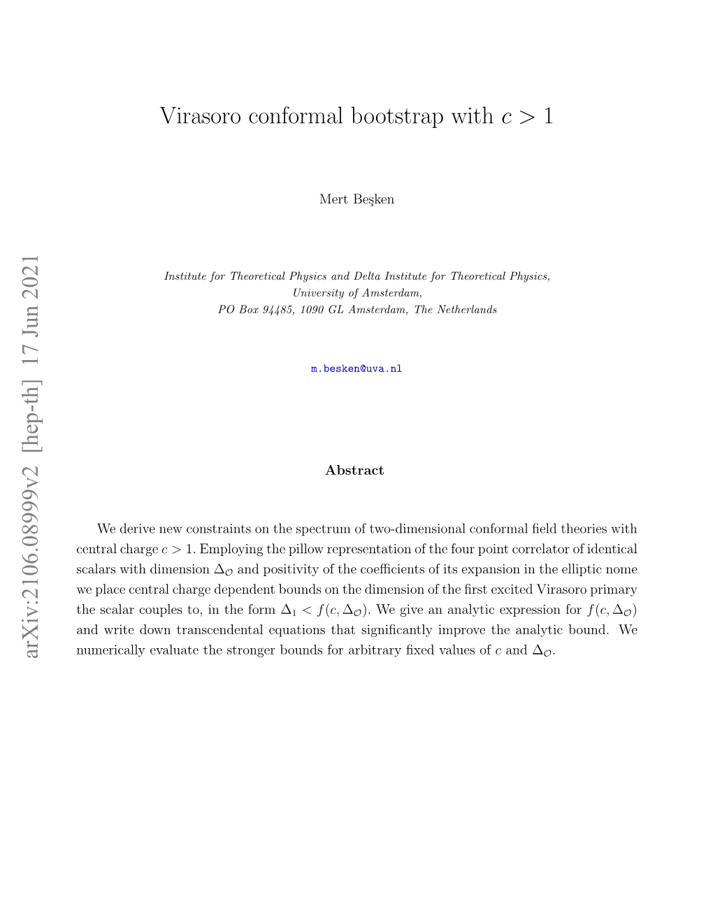 Virasoro Conformal Bootstrap with C &gt; 1 Arxiv:2106.08999V2 [Hep-Th] 17