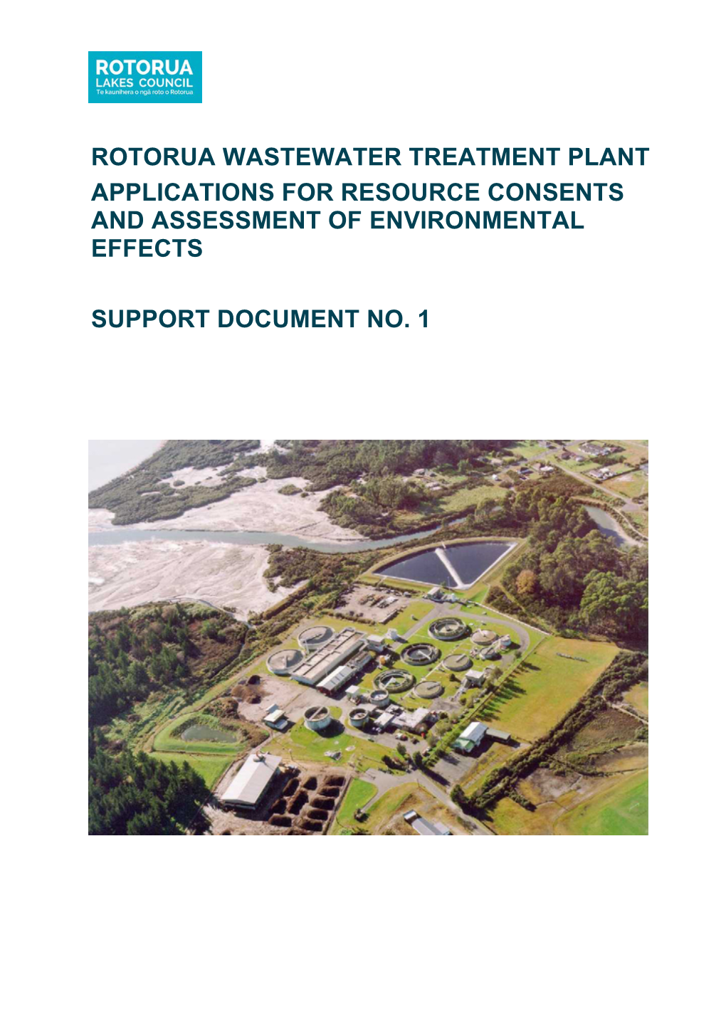 Rotorua Wastewater Treatment Plant Applications for Resource Consents and Assessment of Environmental Effects Support Document