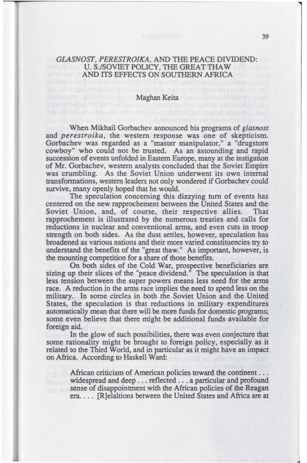 Glasnost, Perestroika, and the Peace Dividend: U.S./Sovietpolicy, Thegreatthaw and Its Effects on Southern Africa