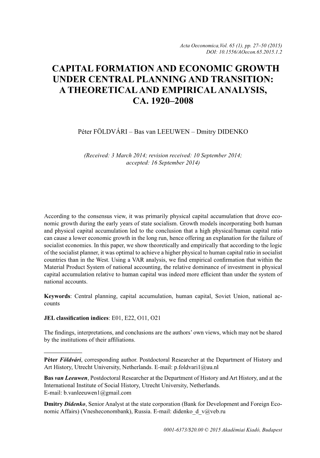 Capital Formation and Economic Growth Under Central Planning and Transition: a Theoretical and Empirical Analysis, Ca