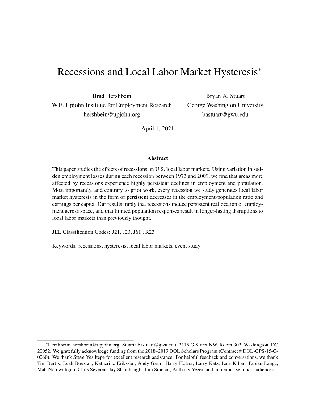 Recessions and Local Labor Market Hysteresis∗