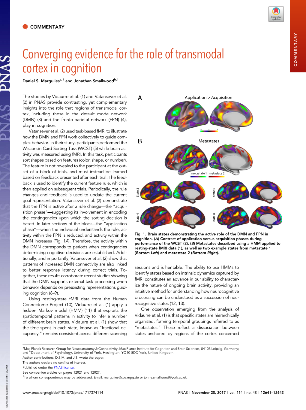 Converging Evidence for the Role of Transmodal Cortex in Cognition COMMENTARY Daniel S