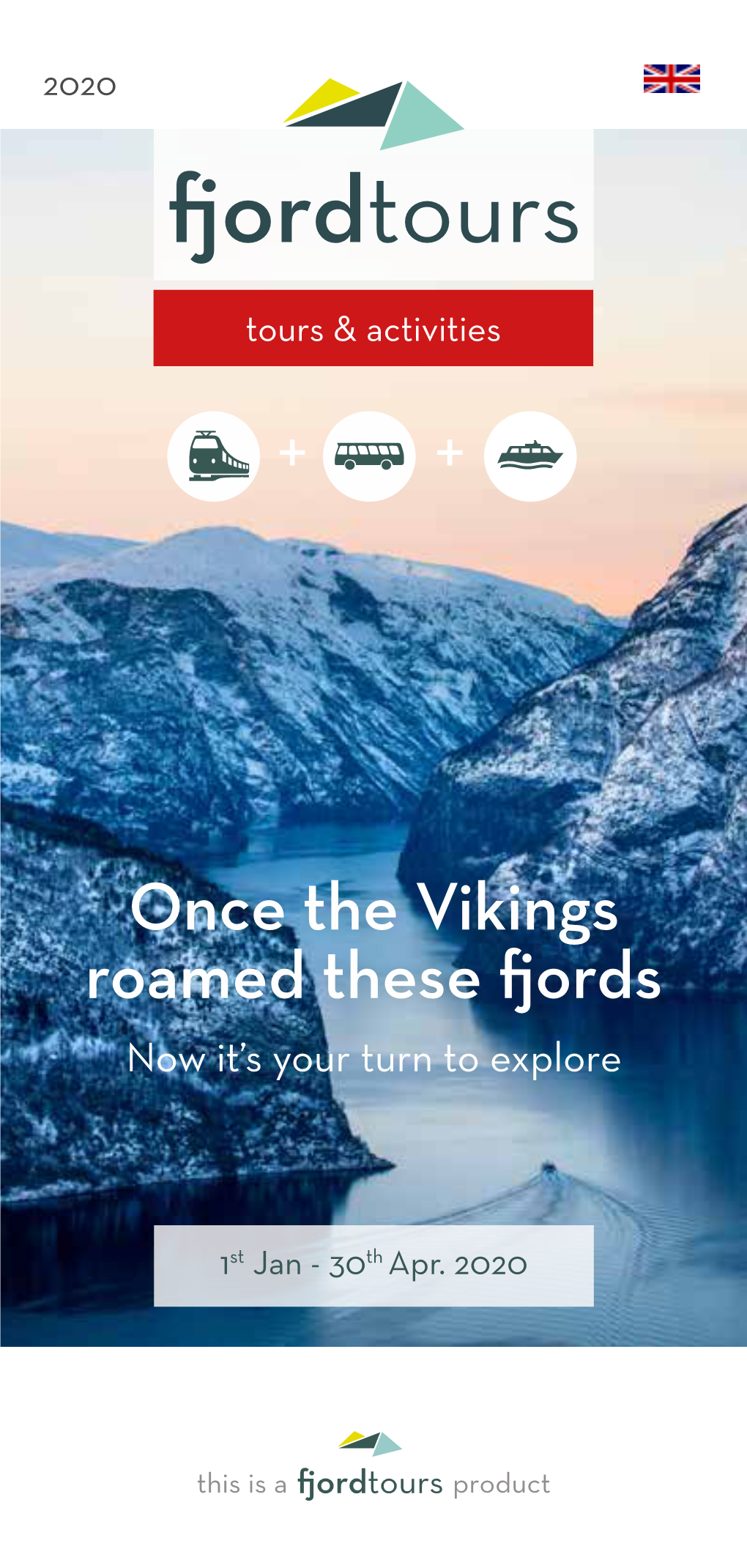 Once the Vikings Roamed These Fjords Now It’S Your Turn to Explore