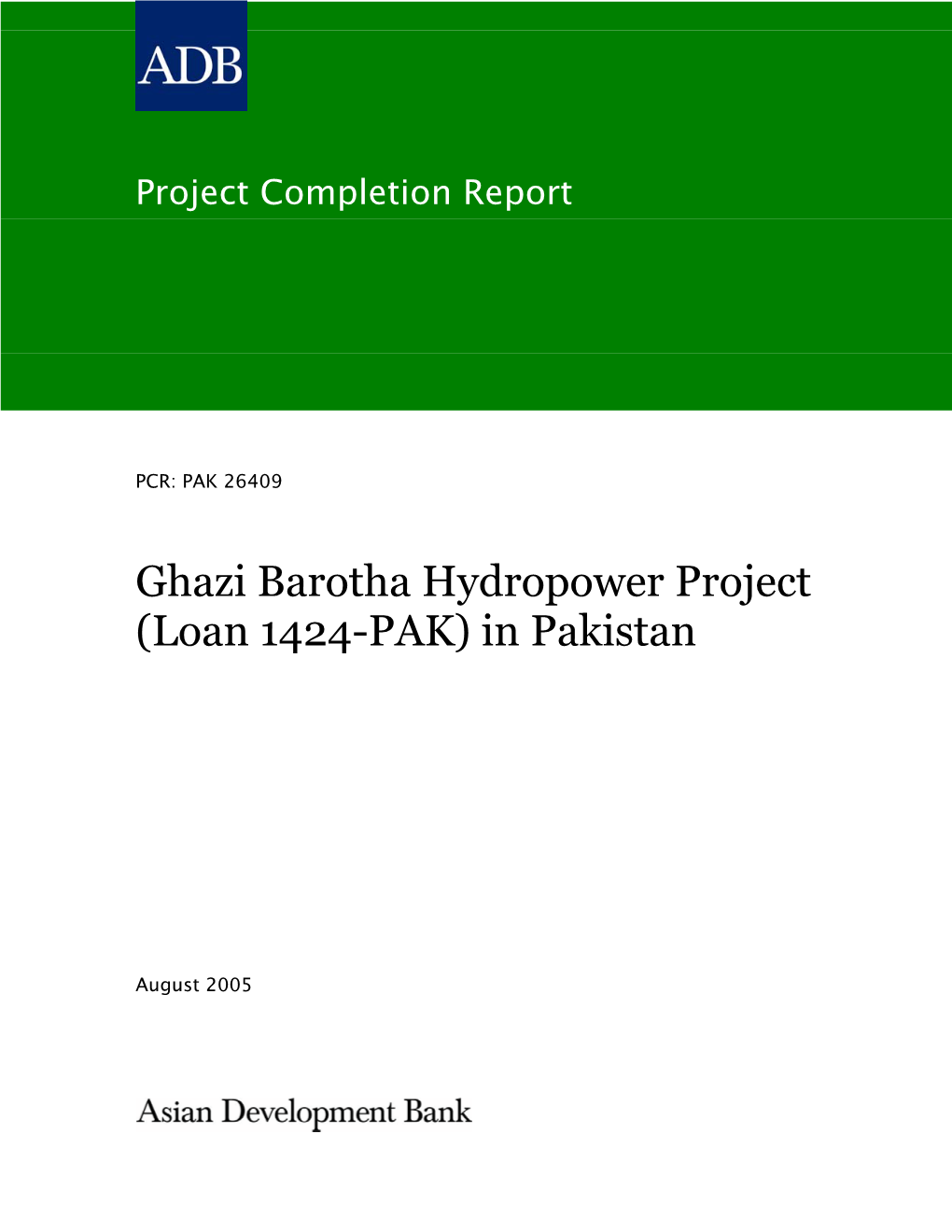 Ghazi Barotha Hydropower Project (Loan 1424-PAK) in Pakistan