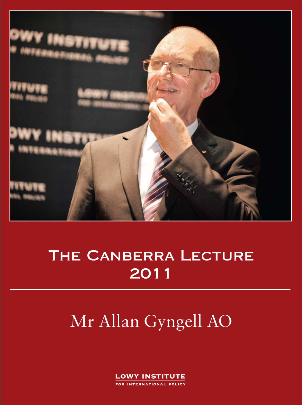 Mr Allan Gyngell AO the CANBERRA LECTURE