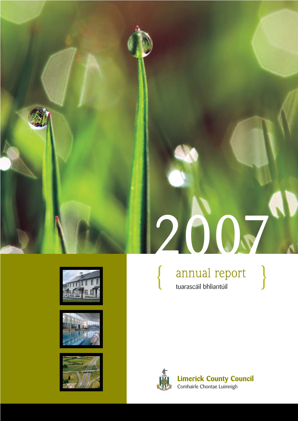 2007 { Annual Report } Tuarascáil Bhliantúil