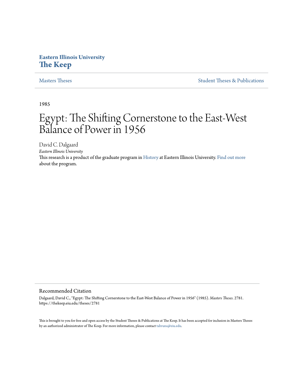 Egypt: the His Fting Cornerstone to the East-West Balance of Power in 1956 David C