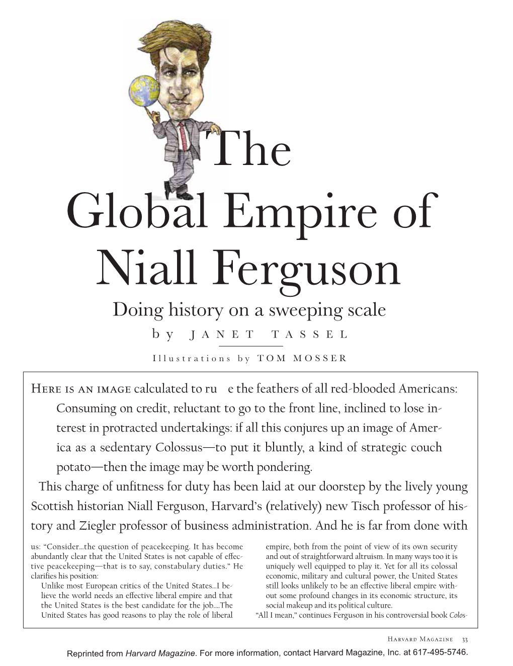 The Global Empire of Niall Ferguson Doing History on a Sweeping Scale by JANET TASSEL
