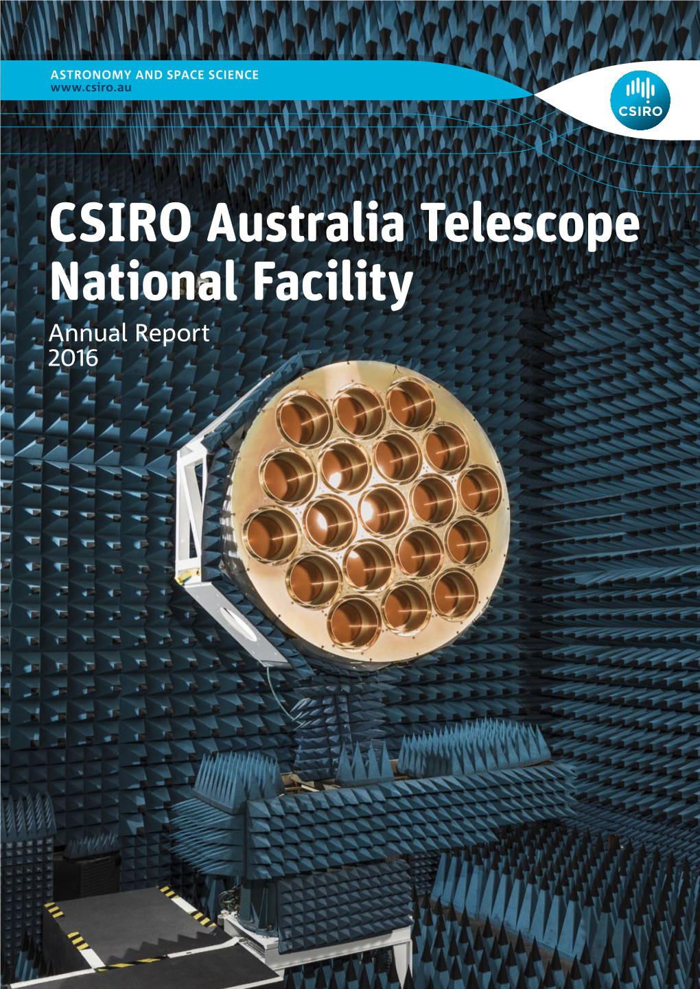 CSIRO Australia Telescope National Facility Annual Report 2016 CSIRO Australia Telescope National Facility Annual Report 2015