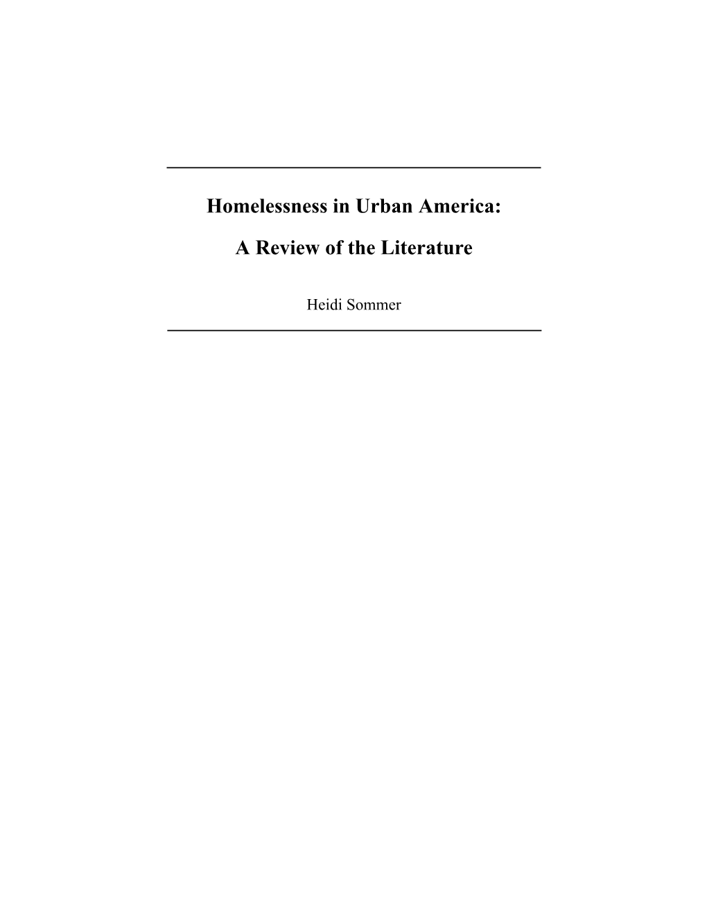 Homelessness in Urban America: a Review of the Literature