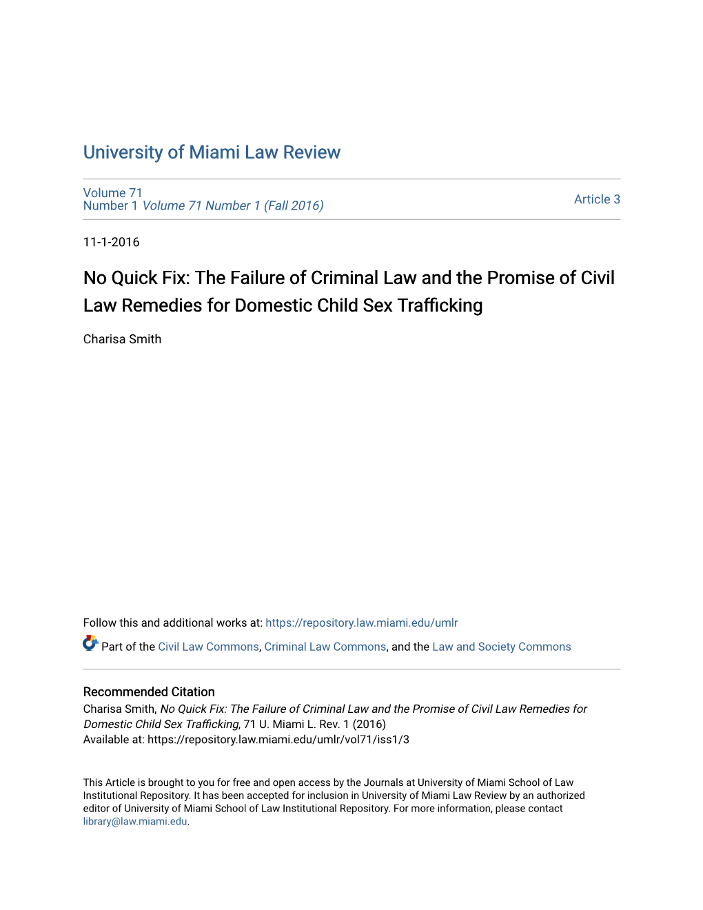 No Quick Fix: the Failure of Criminal Law and the Promise of Civil Law Remedies for Domestic Child Sex Trafficking