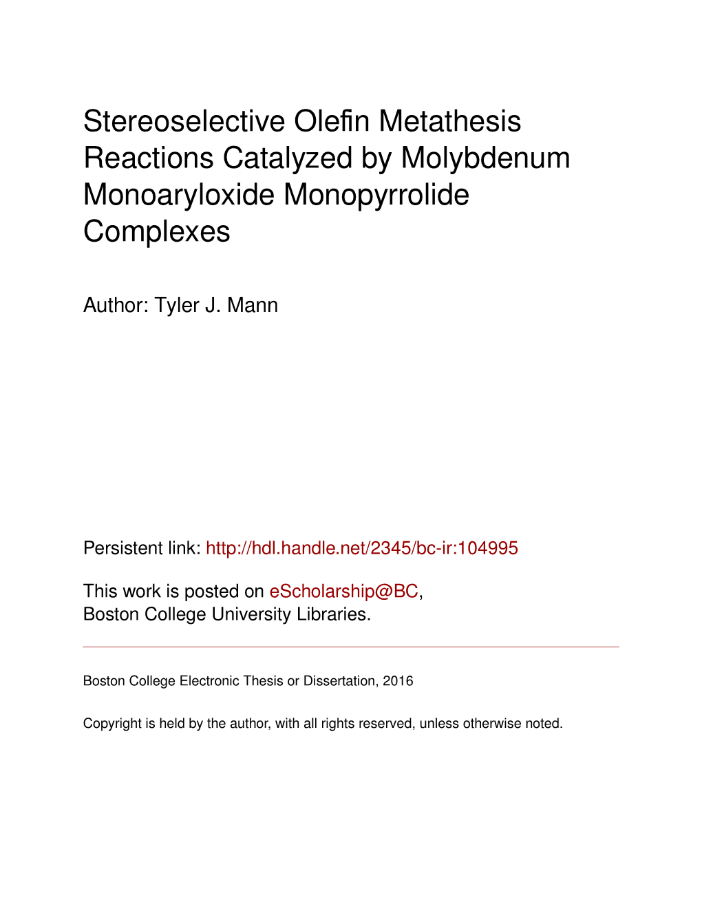 Stereoselective Olefin Metathesis Reactions Catalyzed By