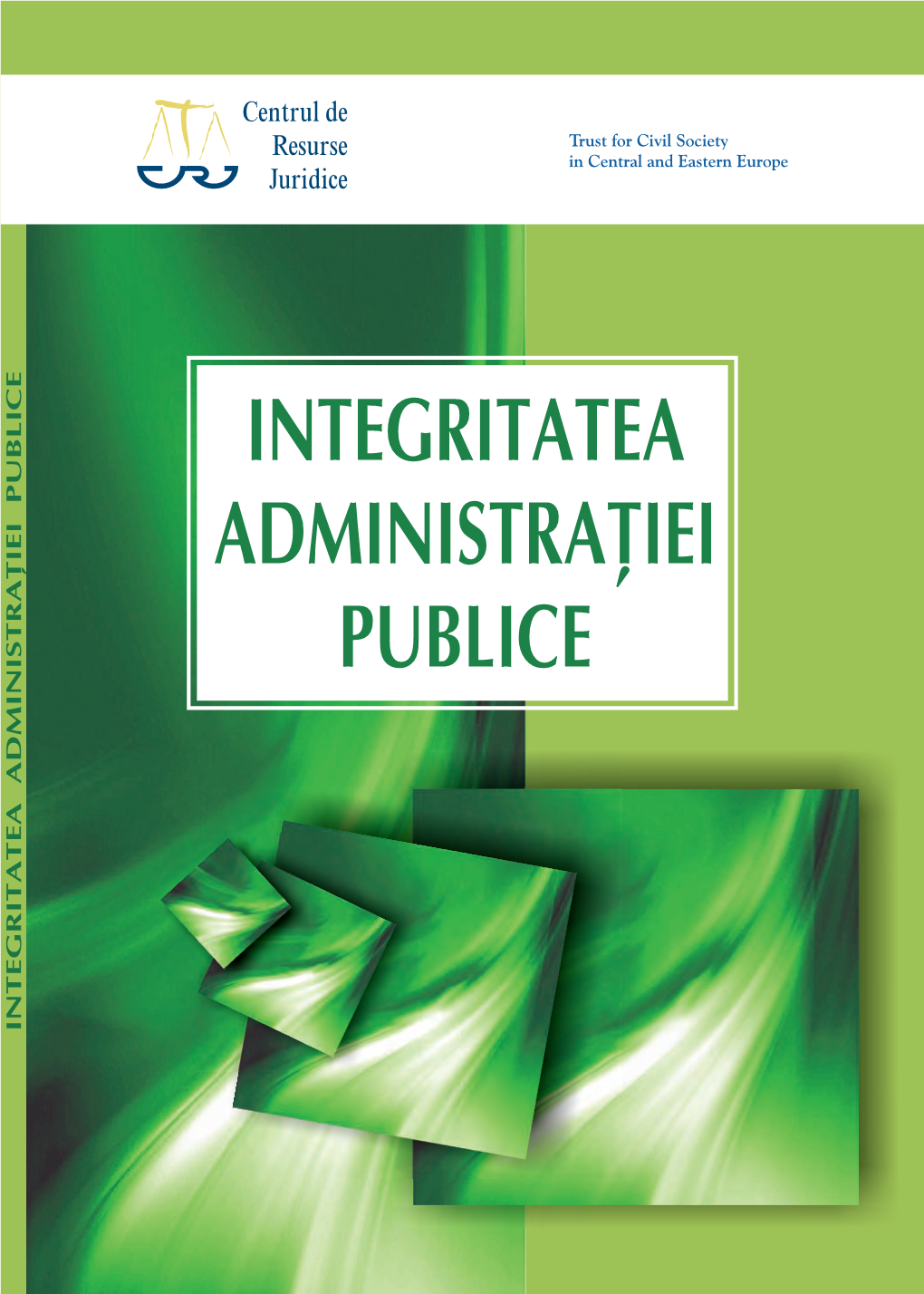 Integritatea Administraţiei Publice Locale