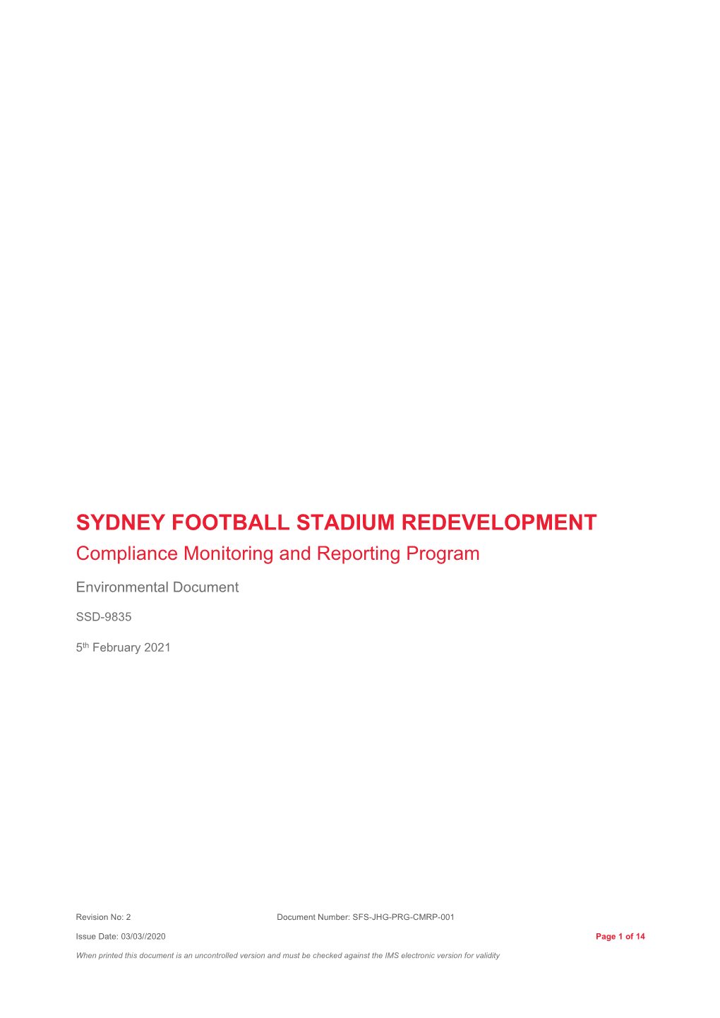 SYDNEY FOOTBALL STADIUM REDEVELOPMENT Compliance Monitoring and Reporting Program