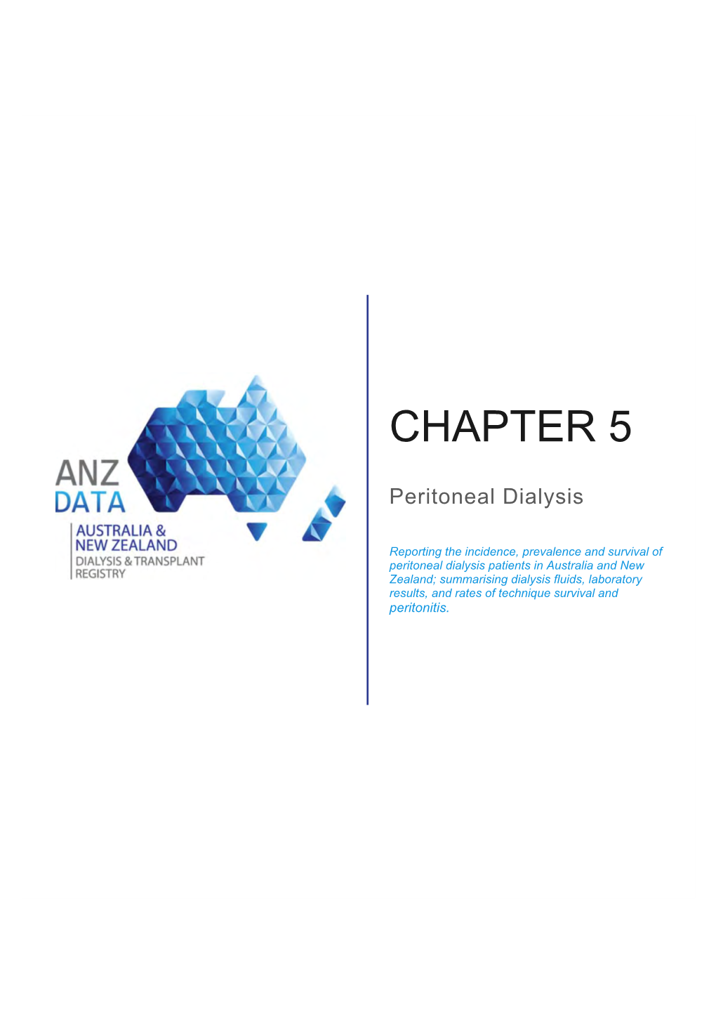 Peritoneal Dialysis Chapter 5 ANZDATA Annual Report