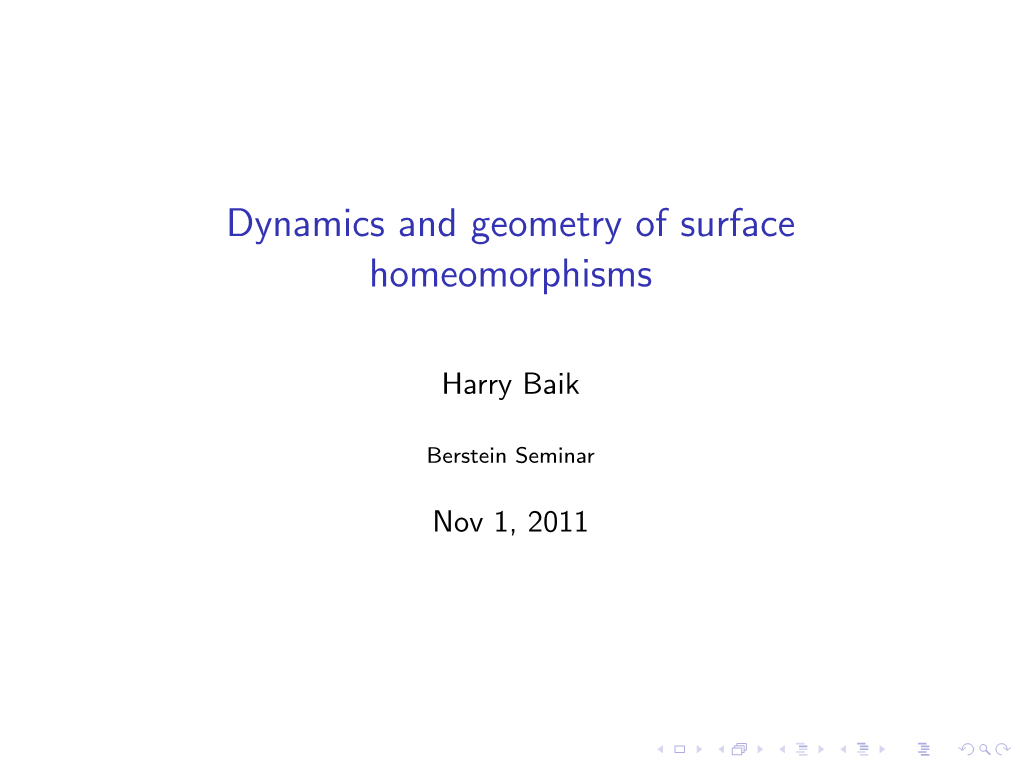 Dynamics and Geometry of Surface Homeomorphisms