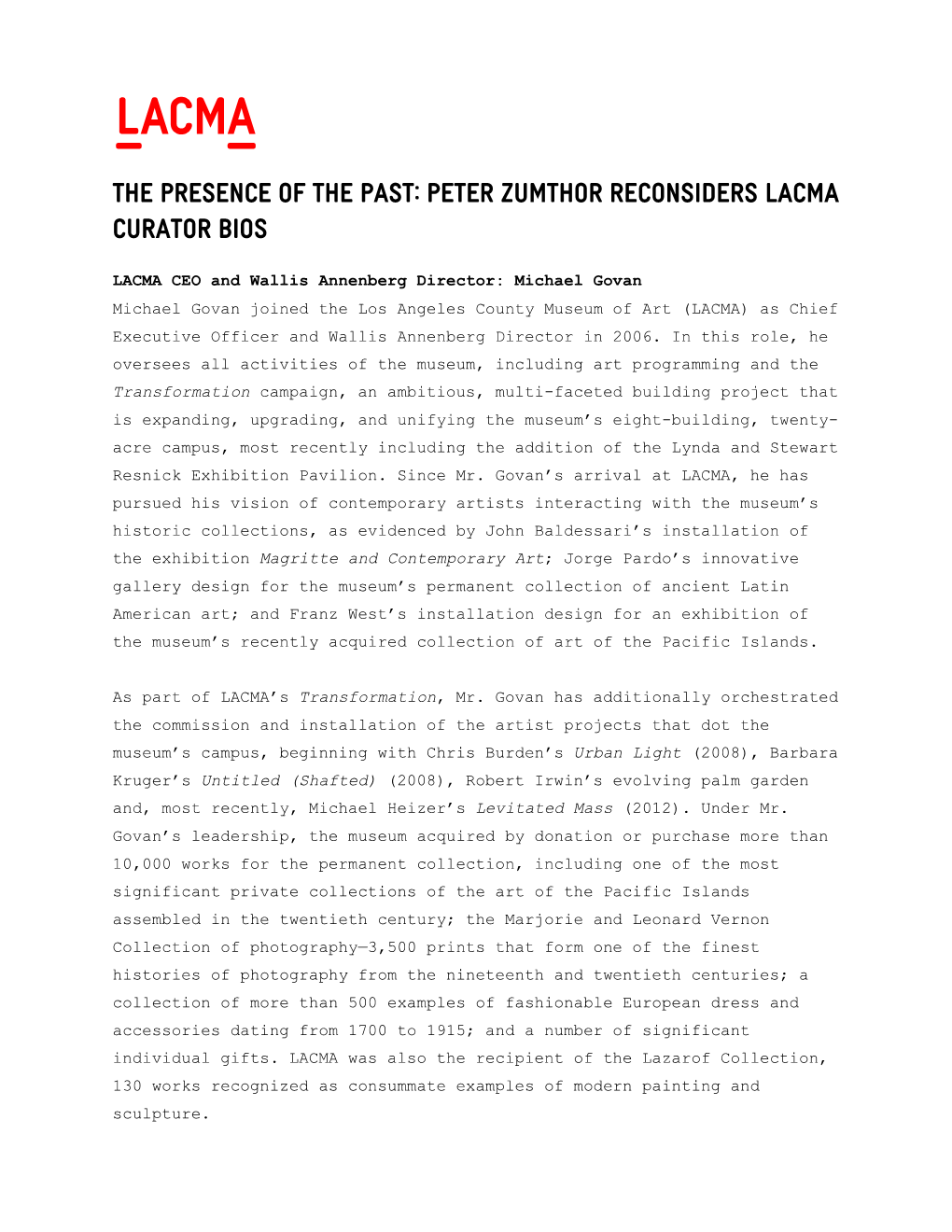 The Presence of the Past: Peter Zumthor Reconsiders LACMA Curator Bios