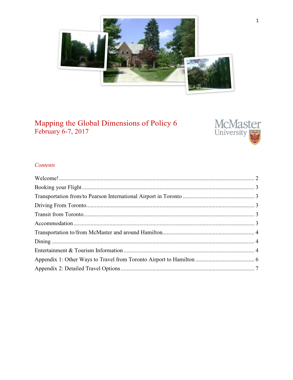 Mapping the Global Dimensions of Policy 6 February 6-7, 2017