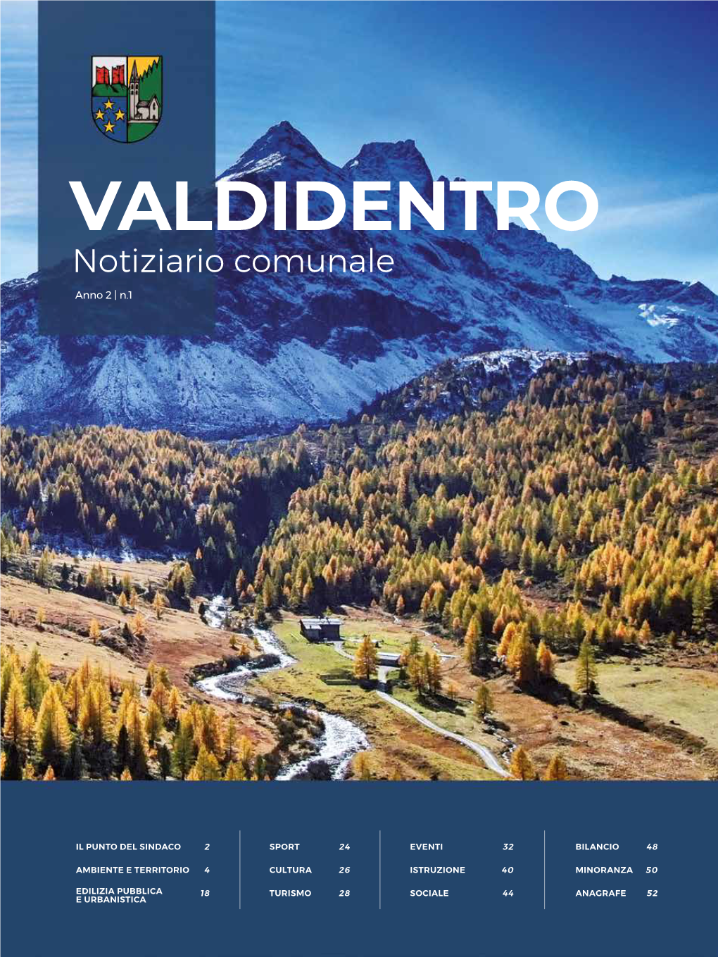 VALDIDENTRO Notiziario Comunale Anno 2 | N.1