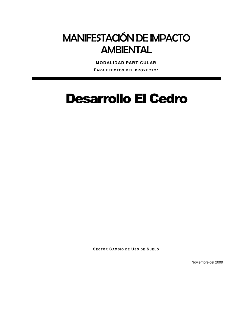 Desarrollo El Cedro