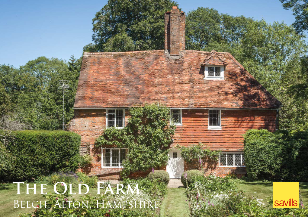 The Old Farm Beech, Alton, Hampshire the Old Farm Beech, Alton, Hampshire GU34 4AG