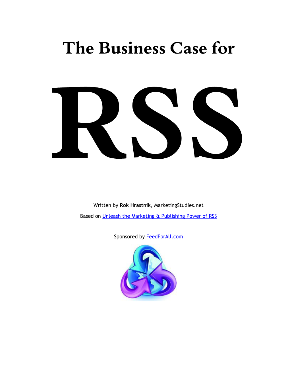 The Business Case For