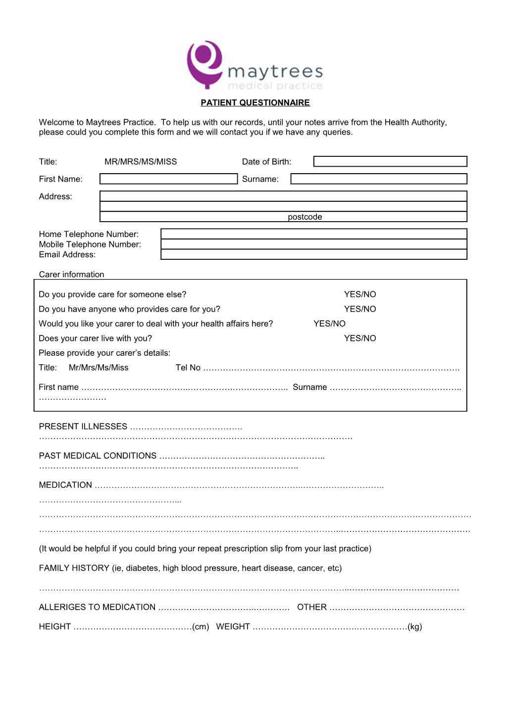 Maytrees Practice Patient Questionnaire