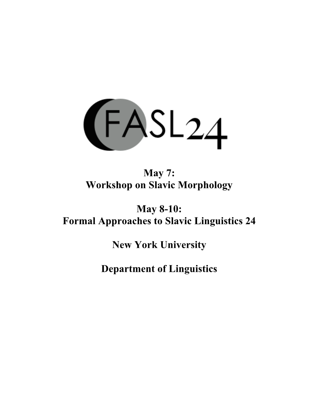 Formal Approaches to Slavic Linguistics 24 New York