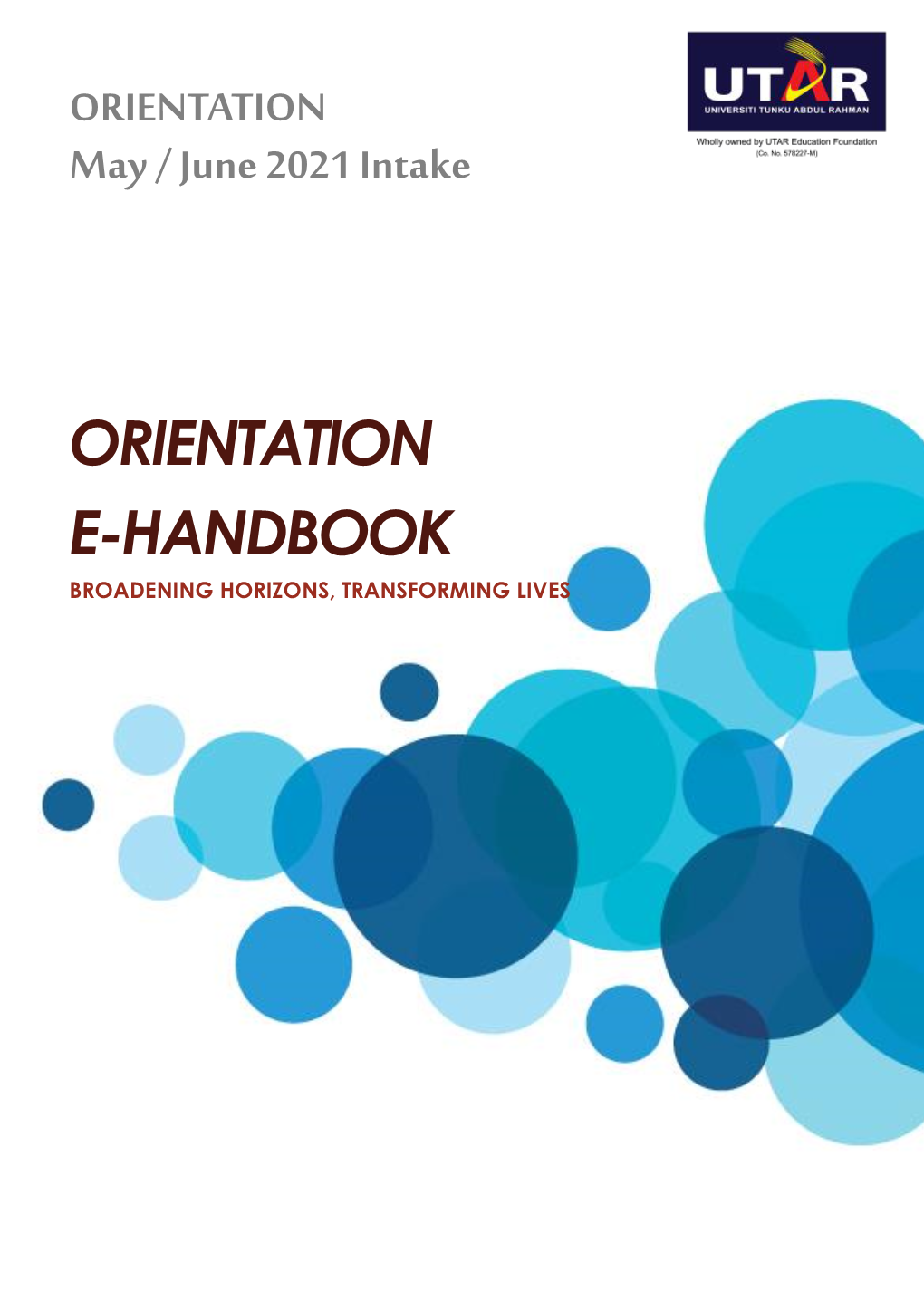 Orientation E-Handbook Broadening Horizons, Transforming Lives Contents